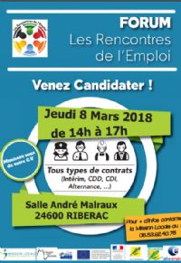 Forum Emploi. Le jeudi 8 mars 2018 à Riberac. Dordogne.  14H00